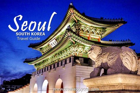 Visit Seoul: 2024 Travel Guide for Seoul, South Korea .